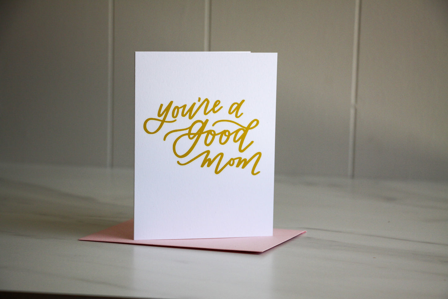 Good Mom Greeting Card