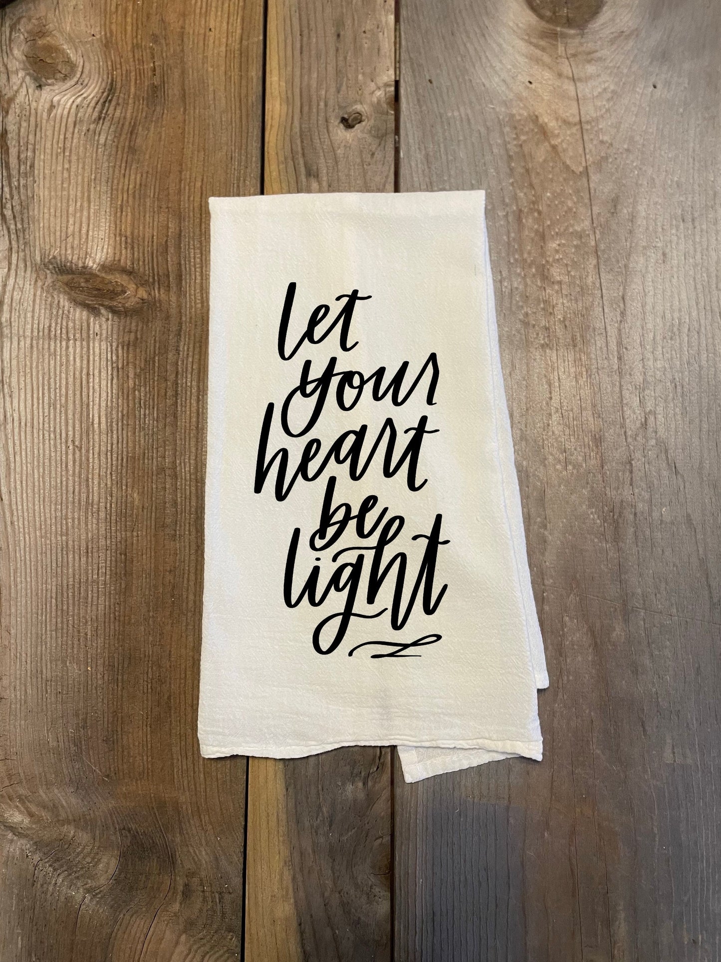 Let your Heart be Light Hand Towel