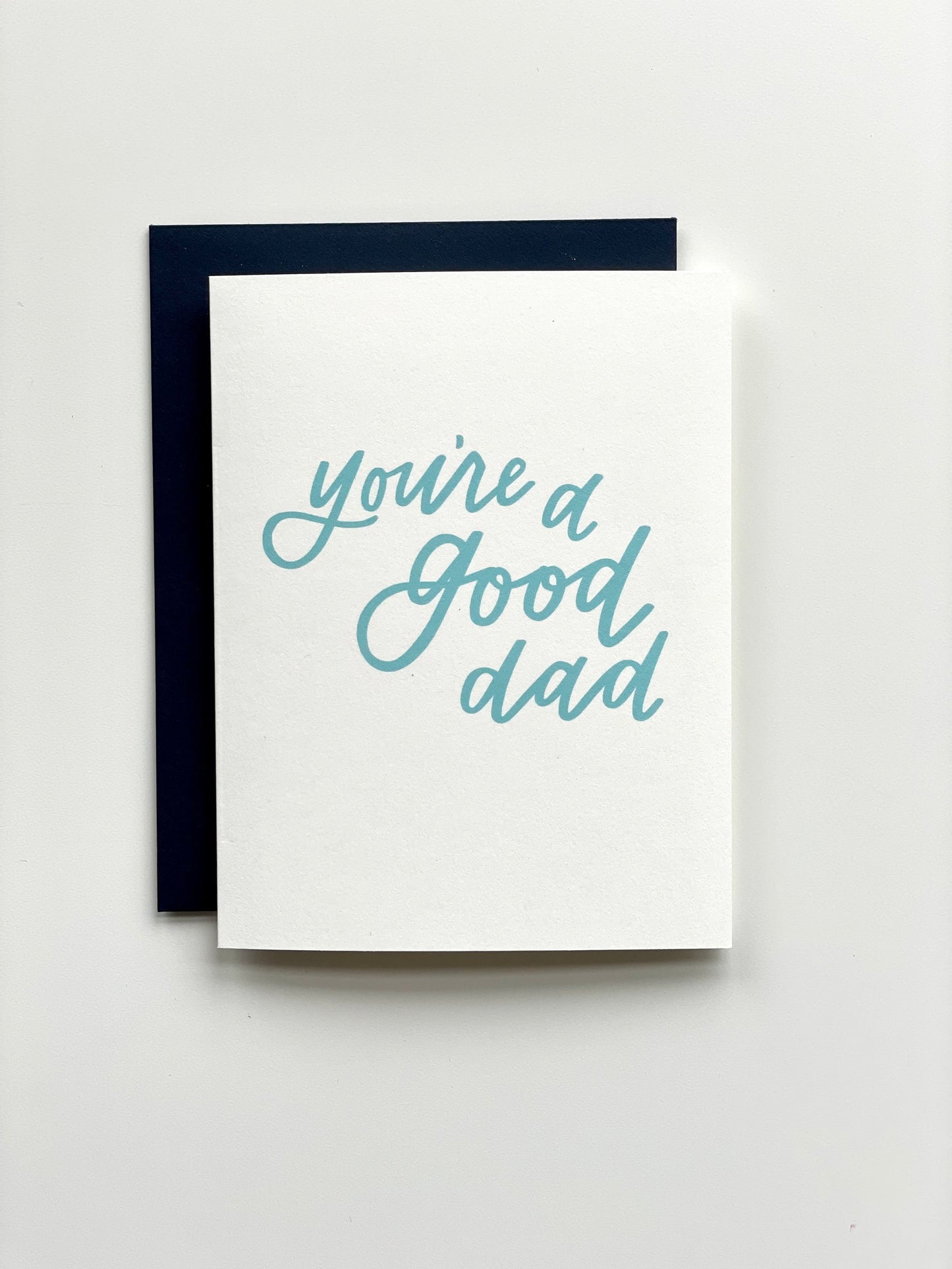 Good Dad Greeting Card