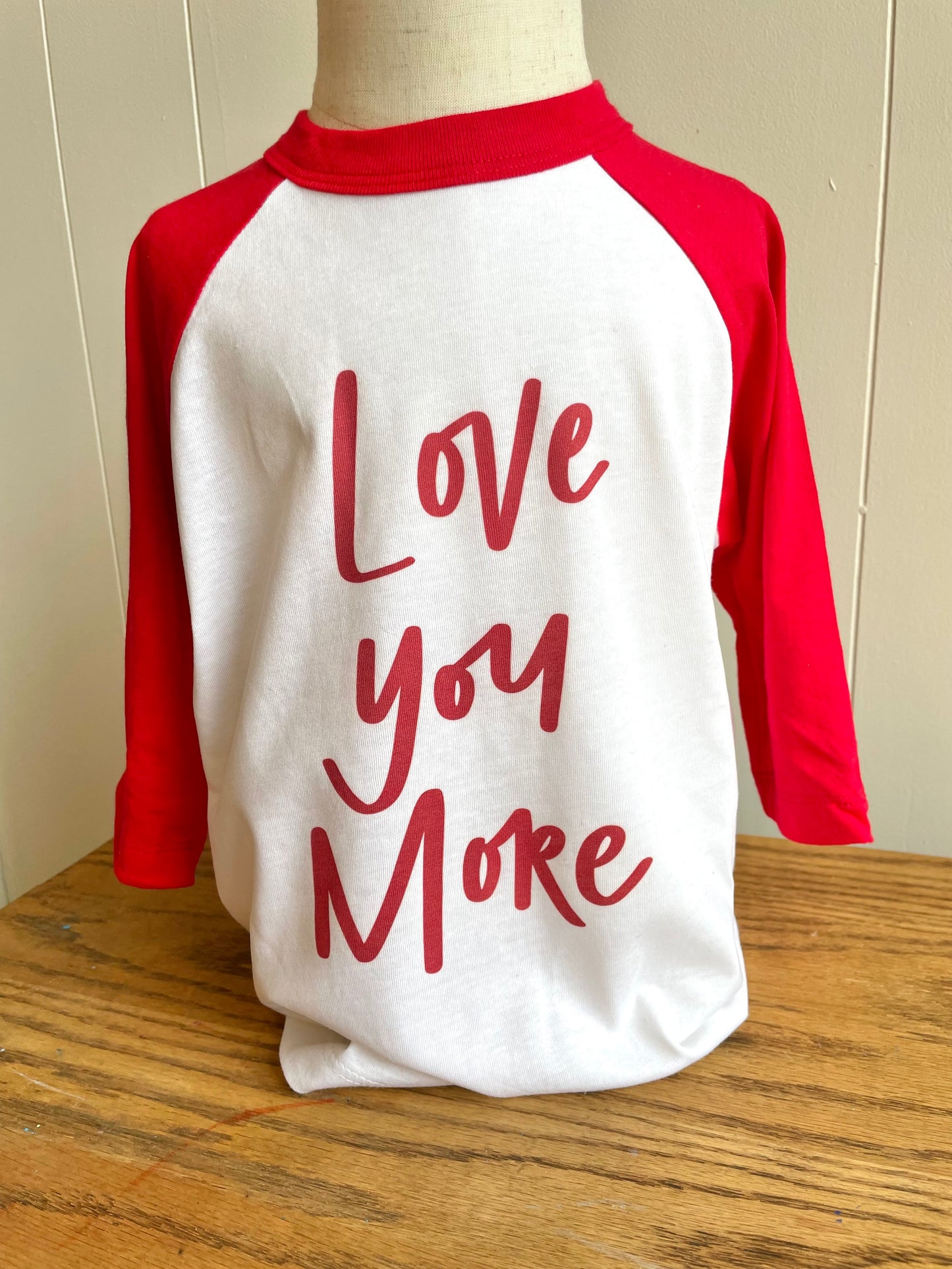 Love You More Toddler Tee