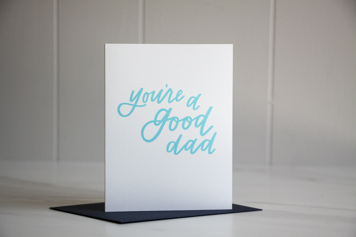 Good Dad Greeting Card