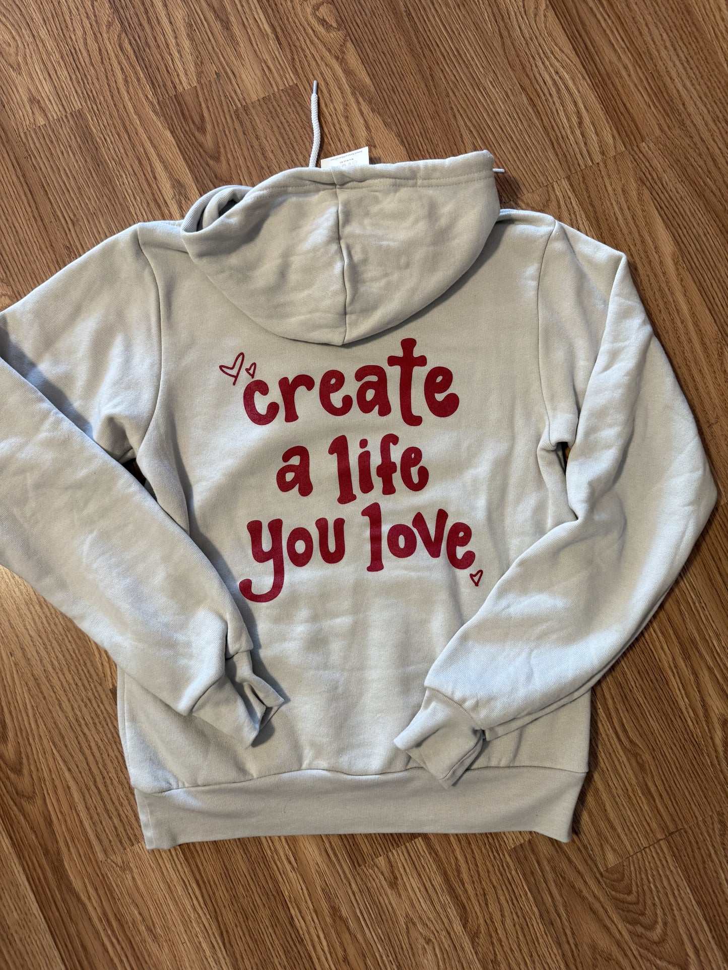 Blemished Create a Life You Love Sweatshirt size XS