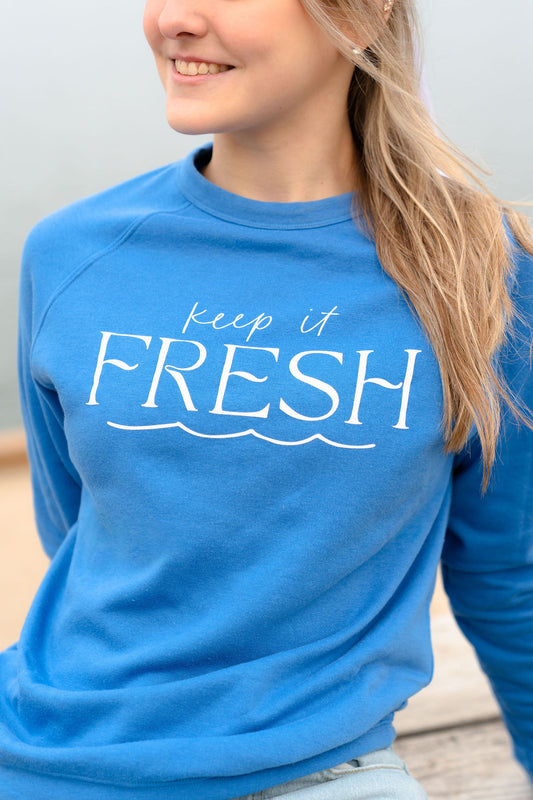 Keep it Fresh Sweatshirt