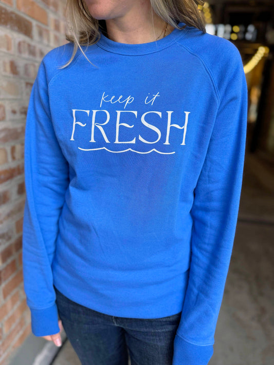 Blemished Keep it Fresh Sweatshirt