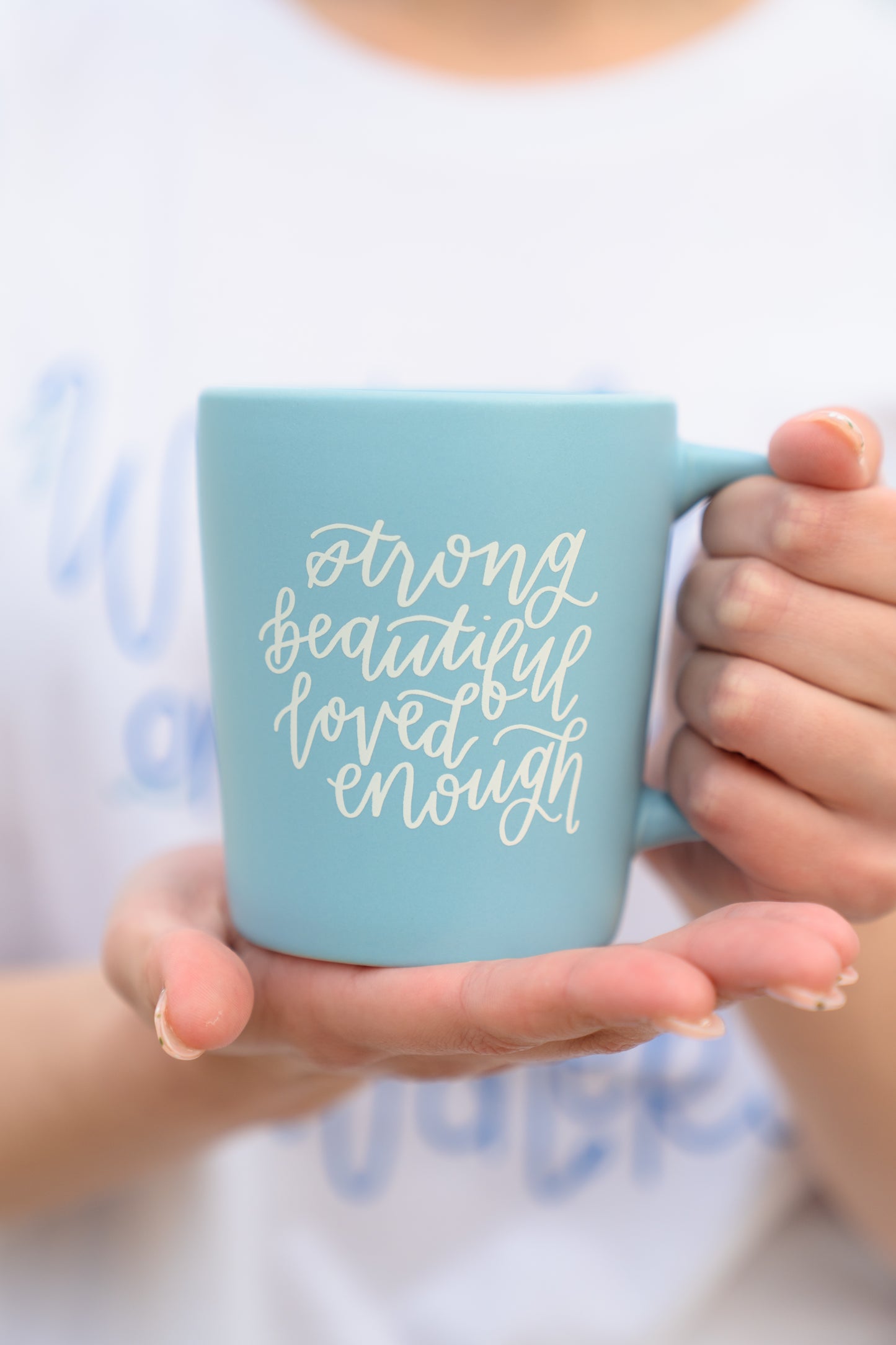 Strong, Beautiful, Loved, Enough Ceramic Mug