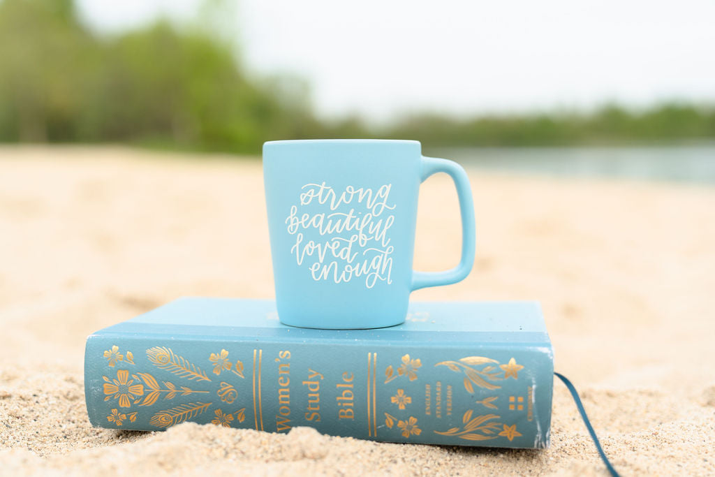 Strong, Beautiful, Loved, Enough Ceramic Mug