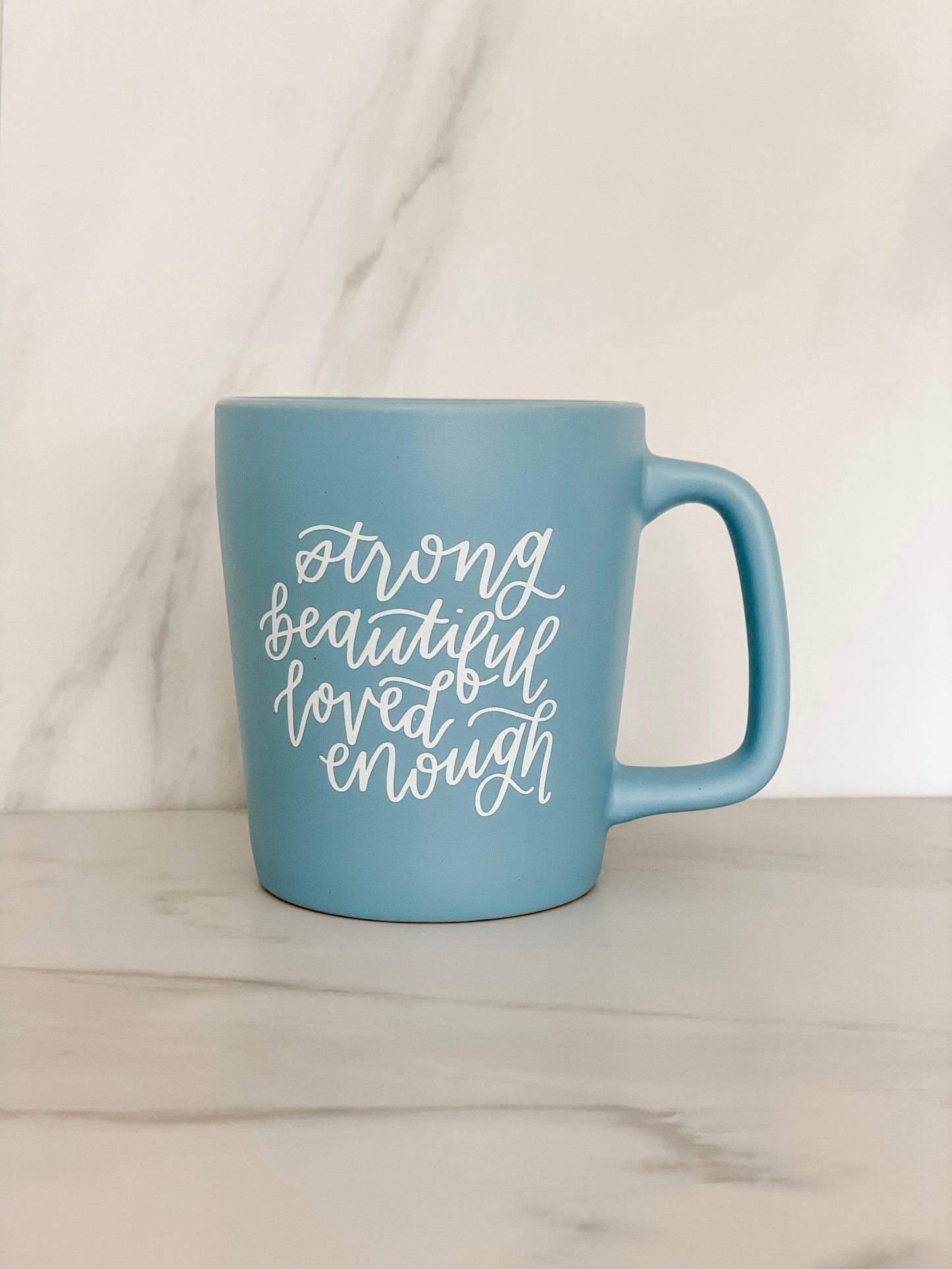 Strong, Beautiful, Loved, Enough Ceramic Mug